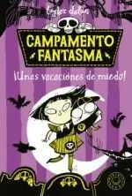 CAMPAMENTO FANTASMA CAMPAMENTO FANTASMA