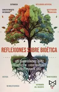 REFLEXIONES SOBRE BIOÉTICA REFLEXIONES SOBRE BIOÉTICA