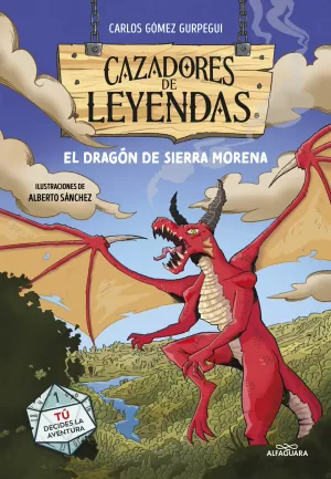 CAZADORES DE LEYENDAS: EL DRAGON DE SIER CAZADORES DE LEYENDAS: EL DRAGON DE SIER