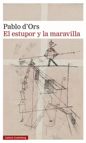 EL ESTUPOR Y LA MARAVILLA- 2023