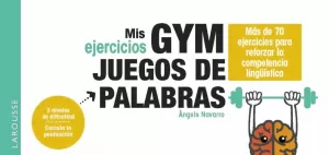 MIS EJERCICIOS GYM:JUEGOS DE PALABRAS