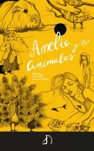AMELIA Y LOS ANIMALES AMELIA Y LOS ANIMALES