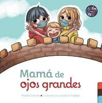 MAMA DE OJOS GRANDES MAMA DE OJOS GRANDES