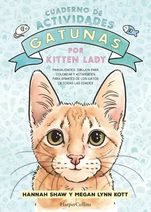 CUADERNO DE ACTIVIDADES GATUNAS POR KITTEN LADY CUADERNO DE ACTIVIDADES GATUNAS POR KITTEN LADY