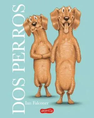 DOS PERROS DOS PERROS
