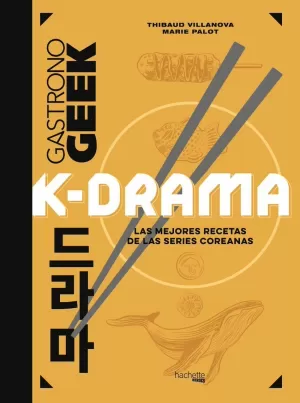 GASTRONOGEEK K-DRAMA GASTRONOGEEK K-DRAMA