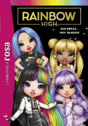 LA BIBLIOTECA ROSA RAINBOW HIGH 10. DOS RETOS... MUY RANDOM LA BIBLIOTECA ROSA RAINBOW HIGH 10. DOS RETOS... MUY RANDOM