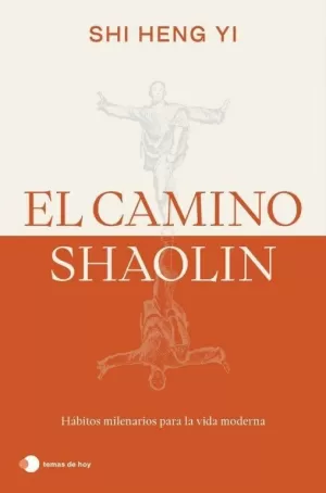EL CAMINO SHAOLIN EL CAMINO SHAOLIN