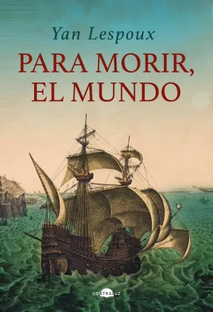PARA MORIR, EL MUNDO PARA MORIR, EL MUNDO