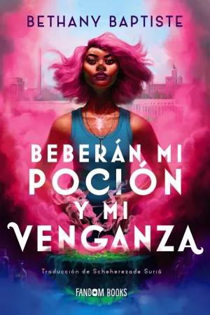 BEBERÁN MI POCIÓN BEBERÁN MI POCIÓN