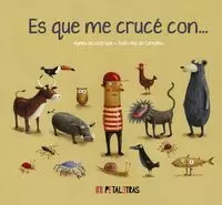 ES QUE ME CRUCE CON...