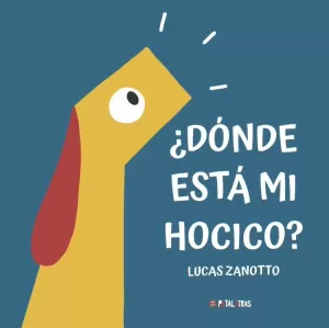 DONDE ESTA MI HOCICO? DONDE ESTA MI HOCICO?