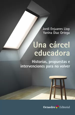 UNA CÁRCEL EDUCADORA