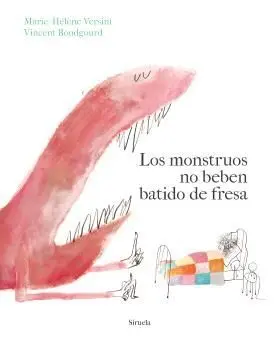 LOS MONSTRUOS NO BEBEN BATIDO DE FRESA LOS MONSTRUOS NO BEBEN BATIDO DE FRESA