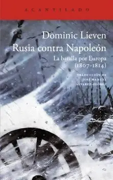 RUSIA CONTRA NAPOLEON RUSIA CONTRA NAPOLEON