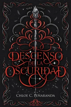 EL DESCENSO DE LA OSCURIDAD EL DESCENSO DE LA OSCURIDAD