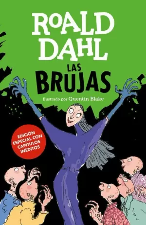 LAS BRUJAS (EDICIÓN ESPECIAL CON CAPÍTULOS INÉDITOS) (COLECCIÓN A