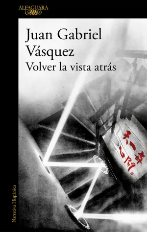 VOLVER LA VISTA ATRÁS VOLVER LA VISTA ATRÁS
