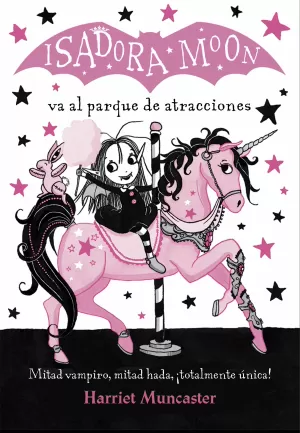 ISADORA MOON VA AL PARQUE DE ATRACCIONES