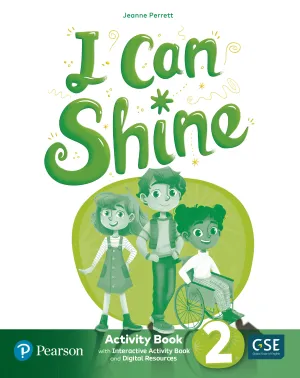 I CAN SHINE 2 ACTIVITY BOOK & INTERACTIVE ACTIVITY BOOK AND DIGITALRESOURCES ACC
