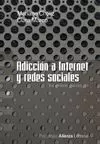 ADICCIÓN A INTERNET Y REDES SOCIALES