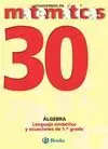 CUADERNOS DE MATEMATICAS 30 ALGEBRA