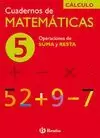 5 CUADERNOS DE MATEMATICAS