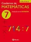 7 CUADERNOS DE MATEMATICAS