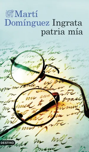 INGRATA PATRIA MÍA INGRATA PATRIA MÍA