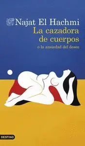 LA CAZADORA DE CUERPOS LA CAZADORA DE CUERPOS