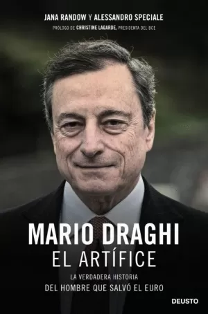 MARIO DRAGHI, EL ARTÍFICE MARIO DRAGHI, EL ARTÍFICE
