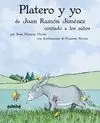 PLATERO Y YO DE JUAN RAMÓN JIMÉNEZ CONTADO A LOS NIÑOS