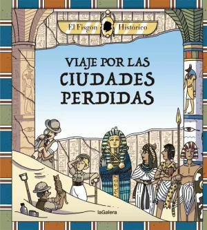 VIAJE POR LAS CIUDADES PERDIDAS