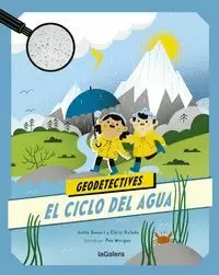 GEODETECTIVES 1. EL CICLE DEL AGUA