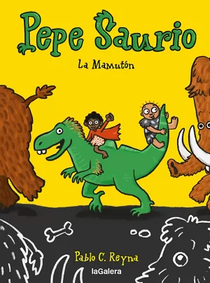 PEPE SAURIO 2  LA MAMUTON