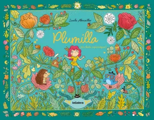PLUMILLA, UN HADA SUPERMÁGICA