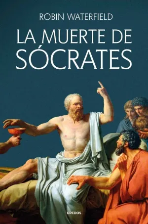 LA MUERTE DE SÓCRATES LA MUERTE DE SÓCRATES