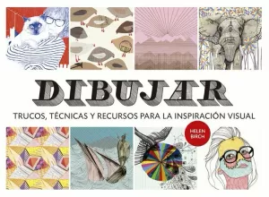 DIBUJAR: TRUCOS,TECNICAS Y RECURSOS PARA LA INSPIR