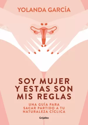 SOY MUJER Y ESTAS SON MIS REGLAS SOY MUJER Y ESTAS SON MIS REGLAS