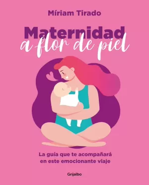 MATERNIDAD A FLOR DE PIEL