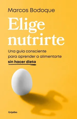 ELIGE NUTRIRTE ELIGE NUTRIRTE