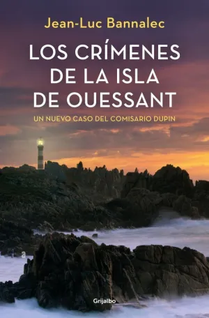 LOS CRIMENES DE LA ISLA DE OUESSANT(COMISARIO DUPIN 13)