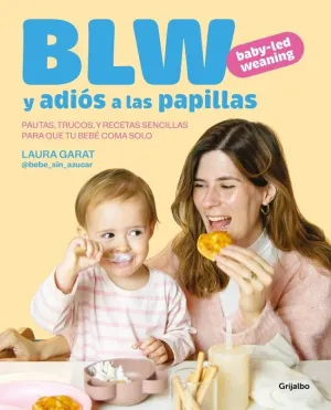 BABY-LED WEANING Y ADIOS A LAS PAPILLAS