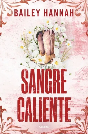 SANGRE CALIENTE (RANCHO WELLS 2)
