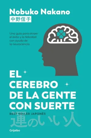 CEREBRO DE LA GENTE CON SUERTE, EL CEREBRO DE LA GENTE CON SUERTE, EL