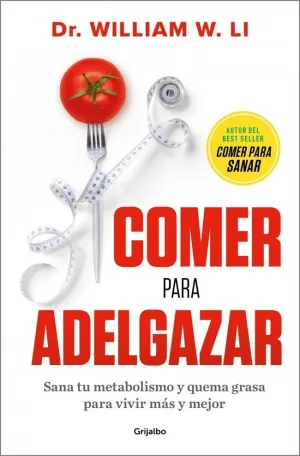 COMER PARA ADELGAZAR COMER PARA ADELGAZAR
