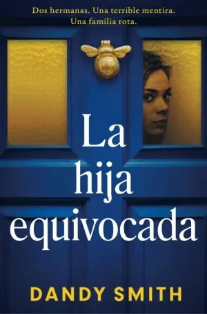 HIJA EQUIVOCADA, LA HIJA EQUIVOCADA, LA