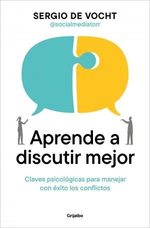 APRENDE A DISCUTIR MEJOR APRENDE A DISCUTIR MEJOR