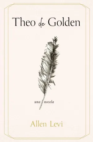 THEO DE GOLDEN (EDICIÓN EN ESPAÑOL) THEO DE GOLDEN (EDICIÓN EN ESPAÑOL)