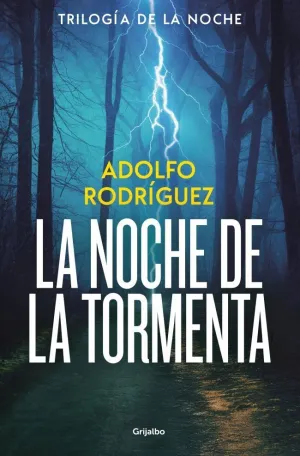 NOCHE DE LA TORMENTA, LA NOCHE DE LA TORMENTA, LA